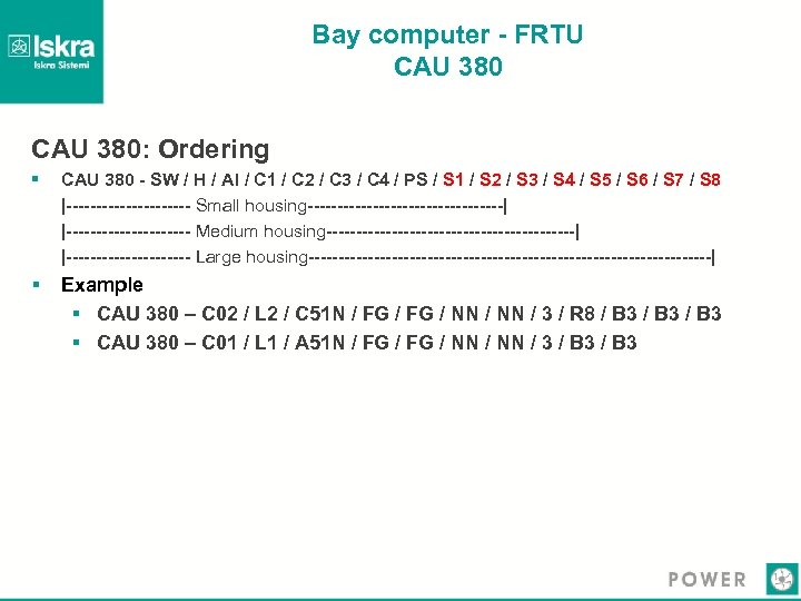 Bay computer - FRTU CAU 380: Ordering § CAU 380 - SW / H
