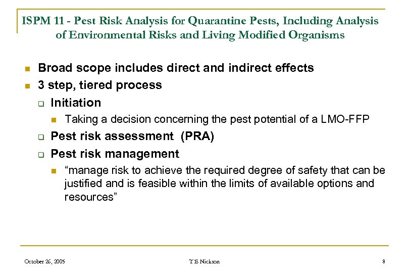 ISPM 11 - Pest Risk Analysis for Quarantine Pests, Including Analysis of Environmental Risks
