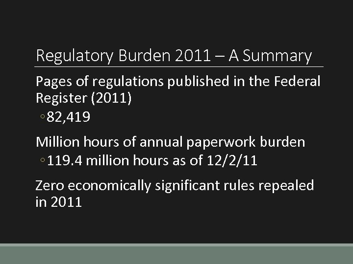 Regulatory Burden 2011 – A Summary Pages of regulations published in the Federal Register
