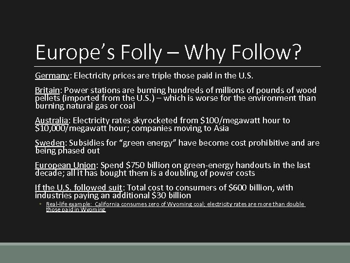 Europe’s Folly – Why Follow? Germany: Electricity prices are triple those paid in the