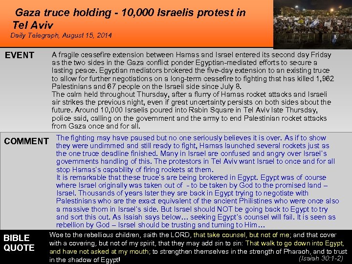 Gaza truce holding - 10, 000 Israelis protest in Tel Aviv Daily Telegraph, August