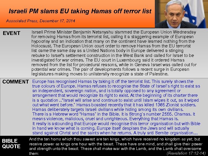 Israeli PM slams EU taking Hamas off terror list Associated Press, December 17, 2014