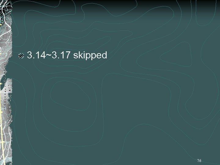 3. 14~3. 17 skipped 76 