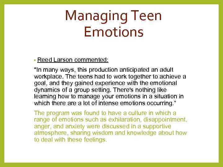 Managing Teen Emotions • Reed Larson commented: 