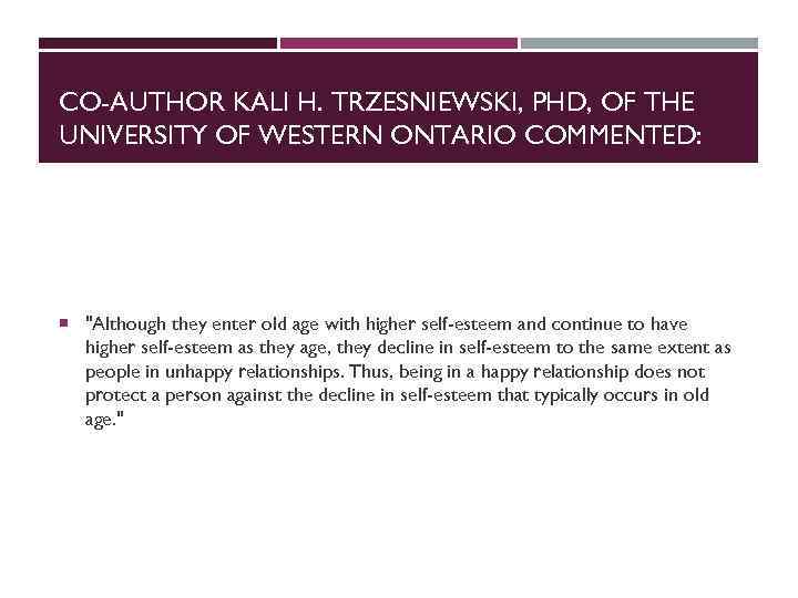 CO-AUTHOR KALI H. TRZESNIEWSKI, PHD, OF THE UNIVERSITY OF WESTERN ONTARIO COMMENTED: 