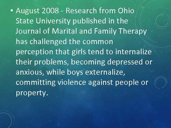  • August 2008 - Research from Ohio State University published in the Journal