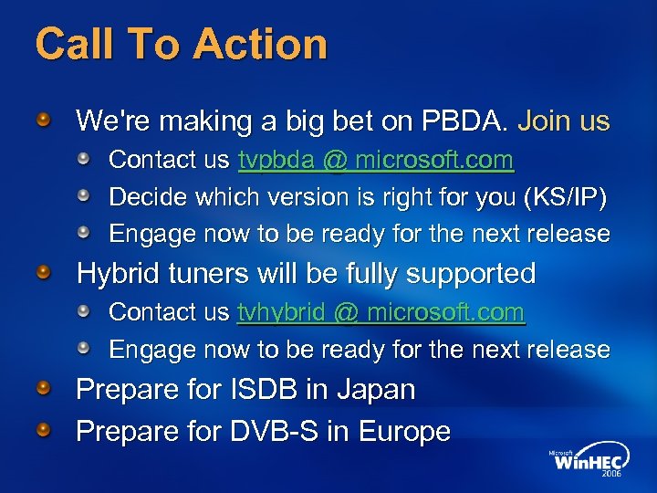 Call To Action We're making a big bet on PBDA. Join us Contact us