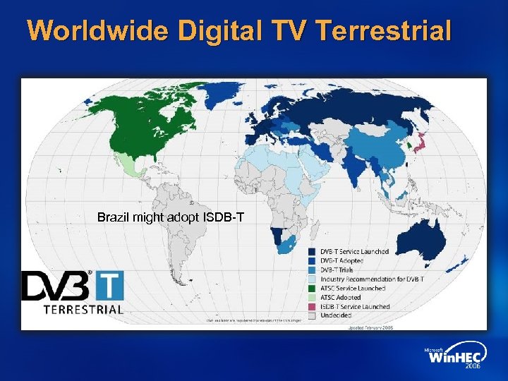 Worldwide Digital TV Terrestrial Brazil might adopt ISDB-T 