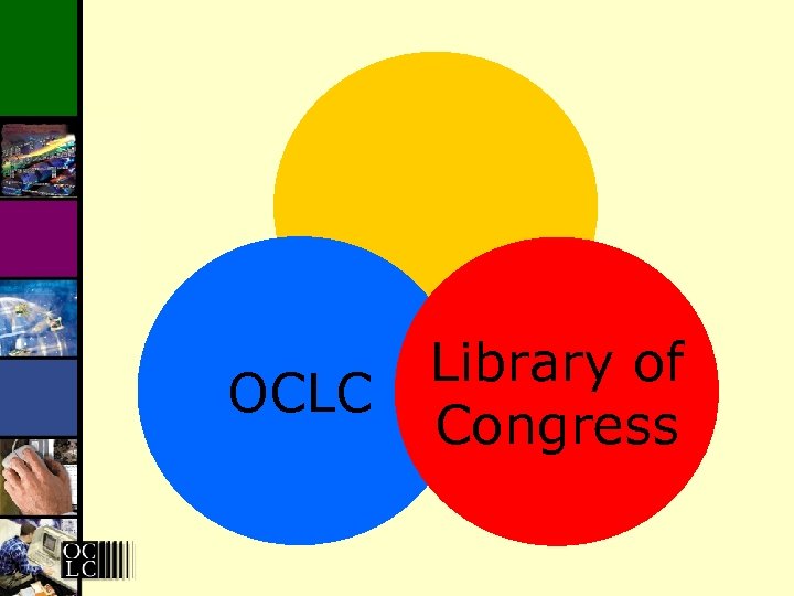 OCLC Library of Congress 