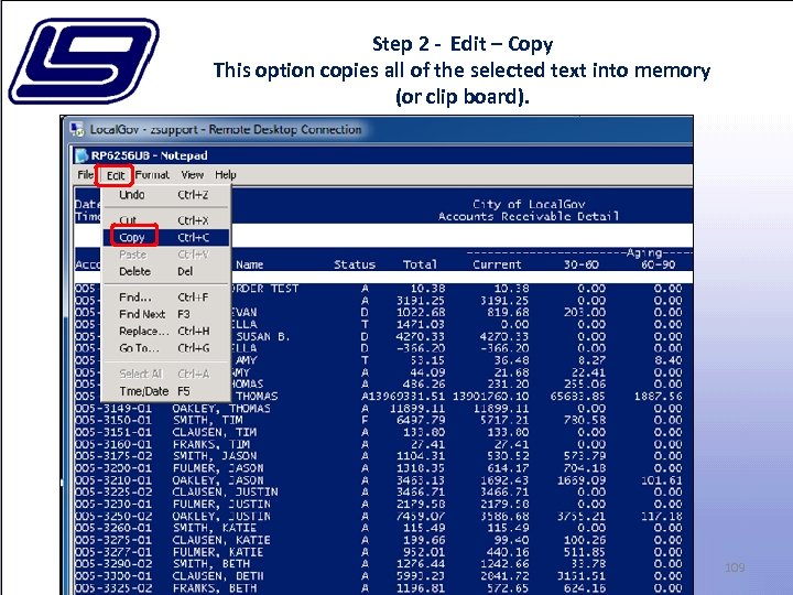 Step 2 - Edit – Copy This option copies all of the selected text
