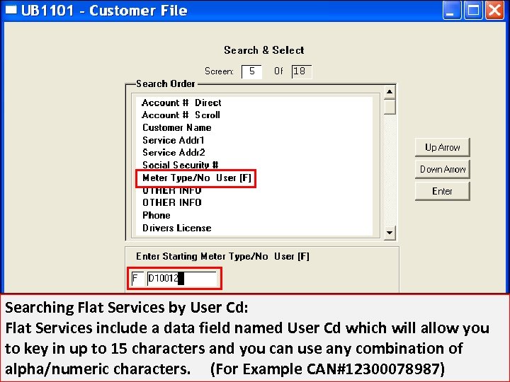 Searching Flat Services by User Cd: Flat Services include a data field named User