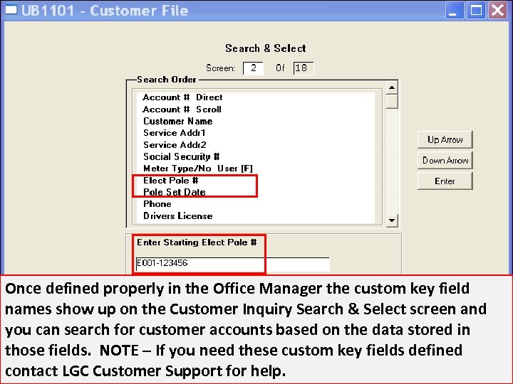 Once defined properly in the Office Manager the custom key field names show up