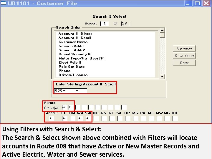 Using Filters with Search & Select: The Search & Select shown above combined with