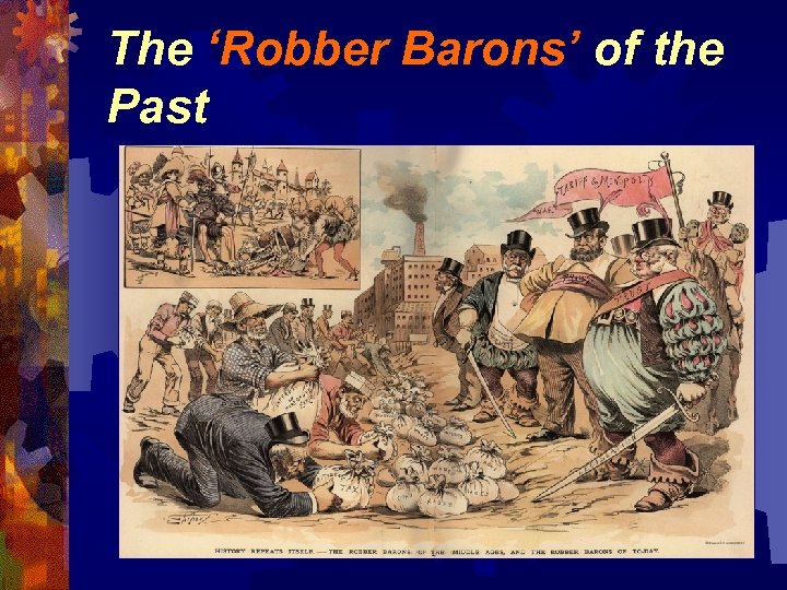 The ‘Robber Barons’ of the Past 