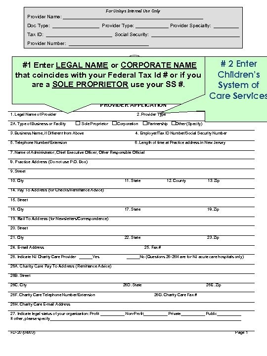 For Unisys Internal Use Only Provider Name: __________________________ Doc Type: _________ Provider Type: ______