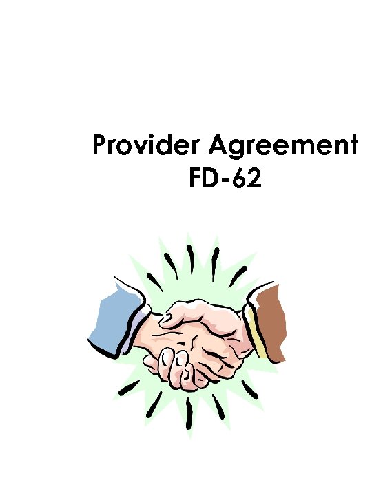 Provider Agreement FD-62 