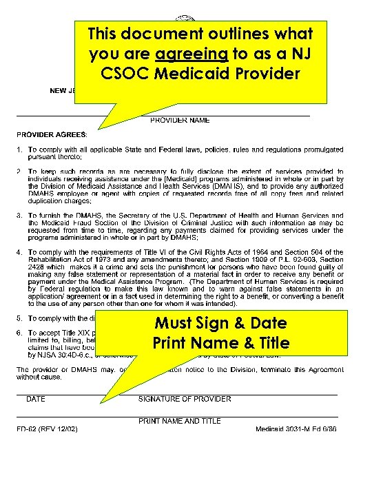 This document outlines what you are agreeing to as a NJ CSOC Medicaid Provider