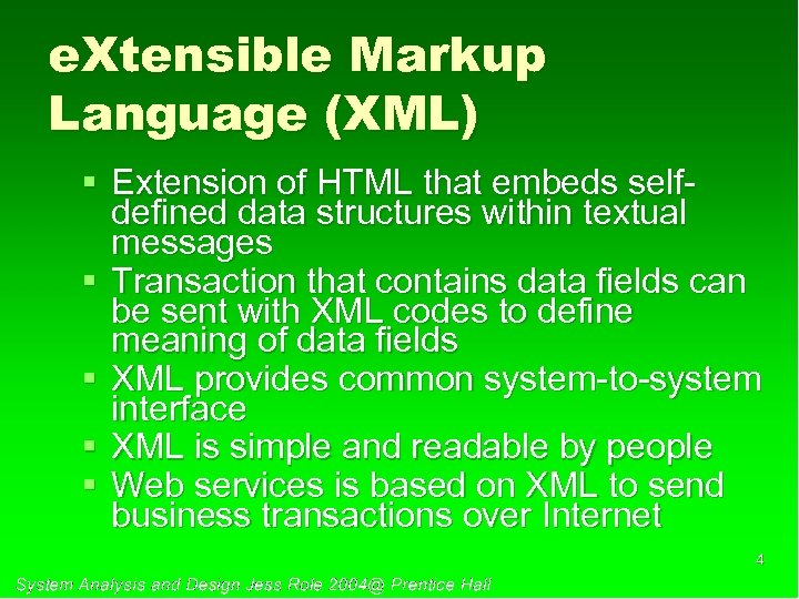 e. Xtensible Markup Language (XML) § Extension of HTML that embeds selfdefined data structures