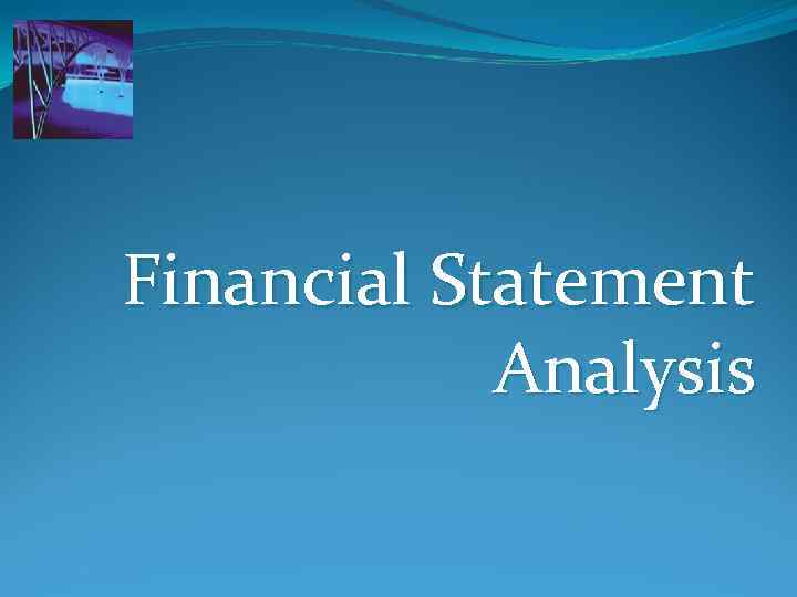 Financial Statement Analysis 