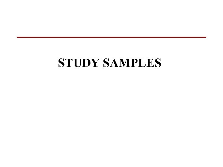 STUDY SAMPLES 
