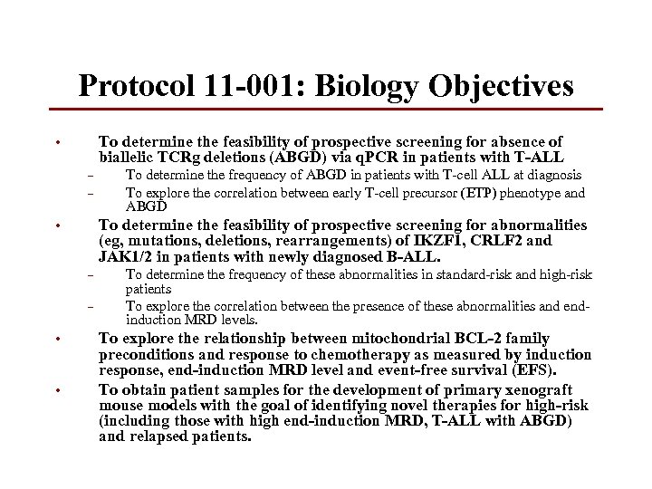 Protocol 11 -001: Biology Objectives To determine the feasibility of prospective screening for absence