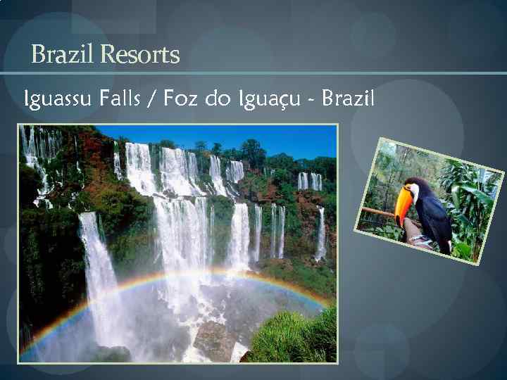 Brazil Resorts Iguassu Falls / Foz do Iguaçu - Brazil 