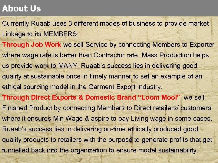 About Us Currently Ruaab uses 3 different modes of business to provide market Linkage