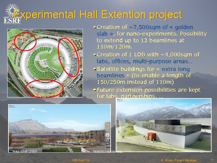Experimental Hall Extention project Creation of ~7, 500 sqm of « golden slab »