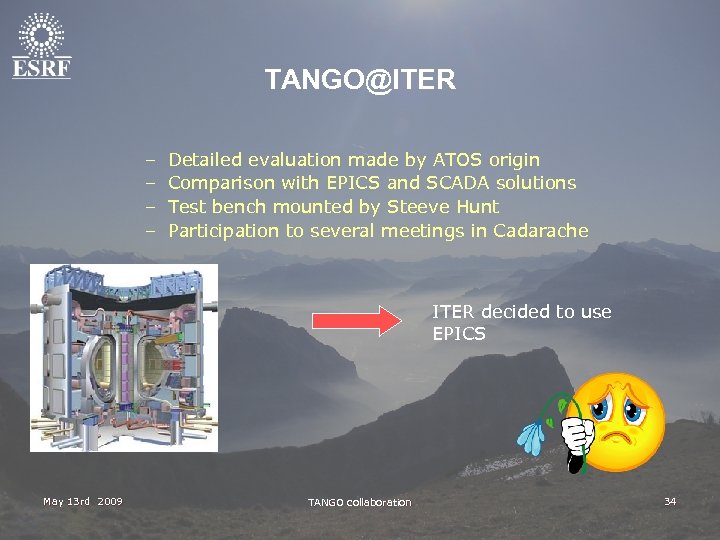 TANGO@ITER – – Detailed evaluation made by ATOS origin Comparison with EPICS and SCADA