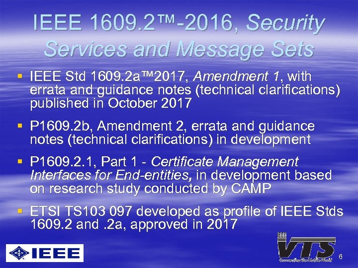 IEEE 1609. 2™-2016, Security Services and Message Sets § IEEE Std 1609. 2 a™