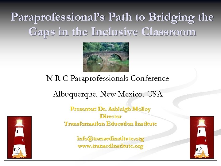 Paraprofessional’s Path to Bridging the Gaps in the Inclusive Classroom N R C Paraprofessionals