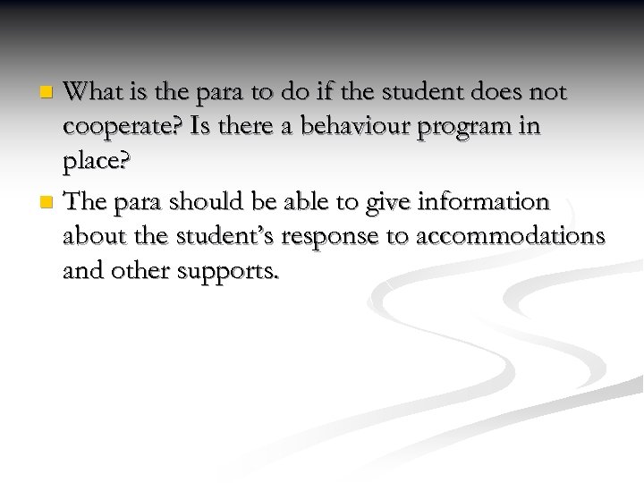 What is the para to do if the student does not cooperate? Is there