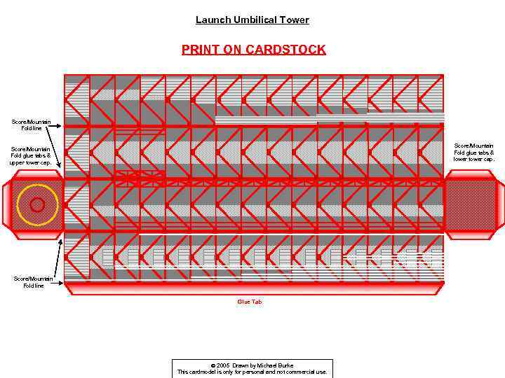 Launch Umbilical Tower PRINT ON CARDSTOCK Score/Mountain Fold line Score/Mountain Fold glue tabs &