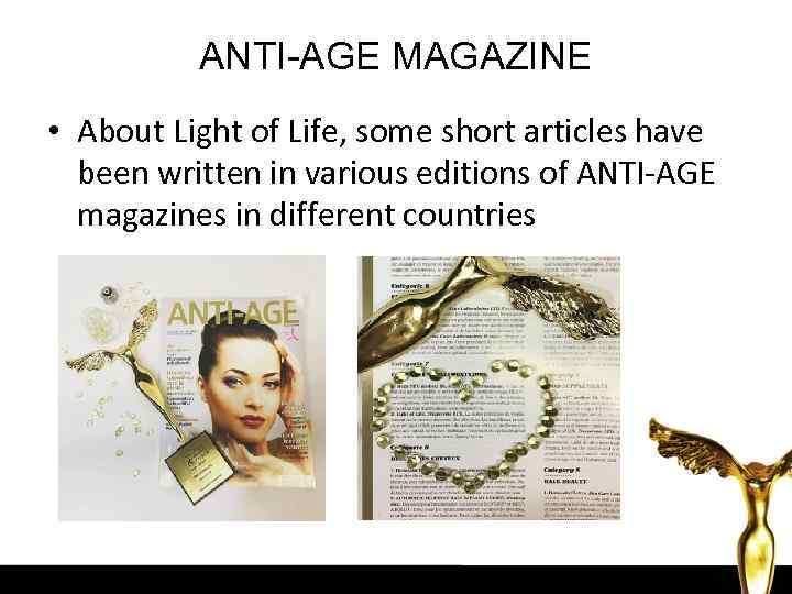 ANTI-AGE MAGAZINE • About Light of Life, some short articles have been written in