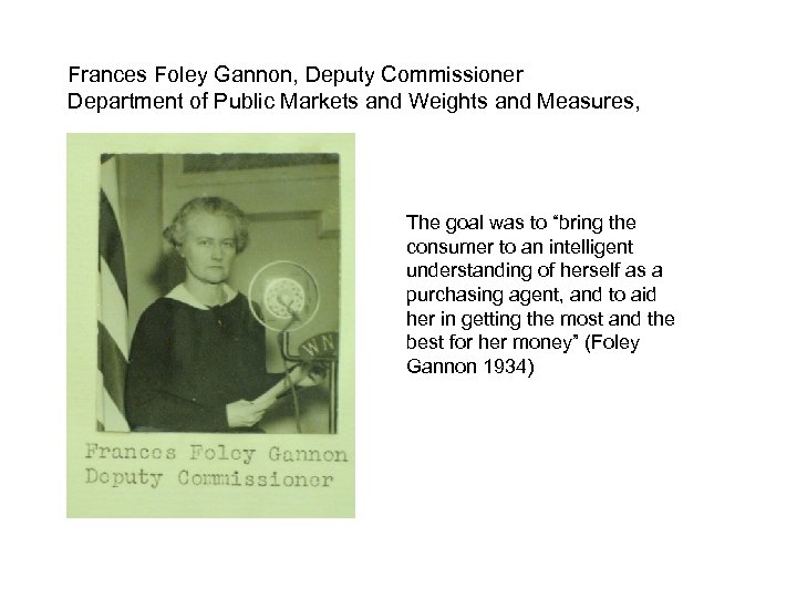 Frances Foley Gannon, Deputy Commissioner Department of Public Markets and Weights and Measures, The