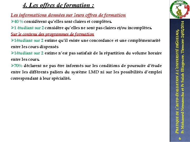 4. Les offres de formation : Pr Mohamed Nemamcha et Pr Salah Ellagoune, Tlemcen