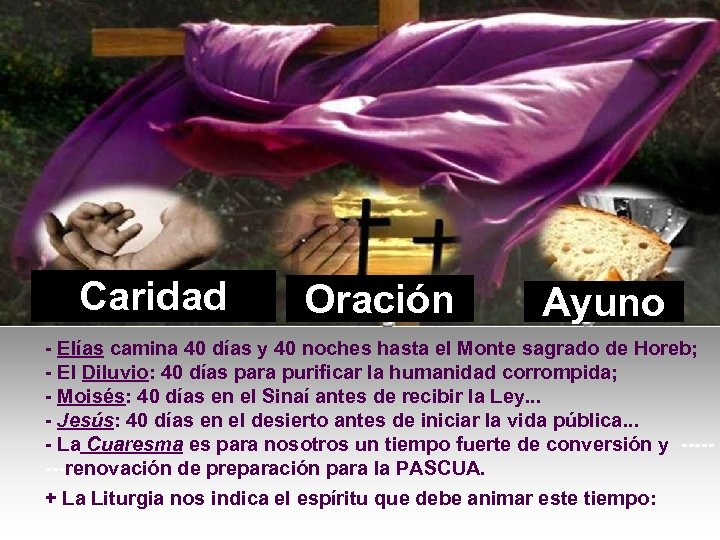 Caridad Oración Ayuno - Elías camina 40 días y 40 noches hasta el Monte