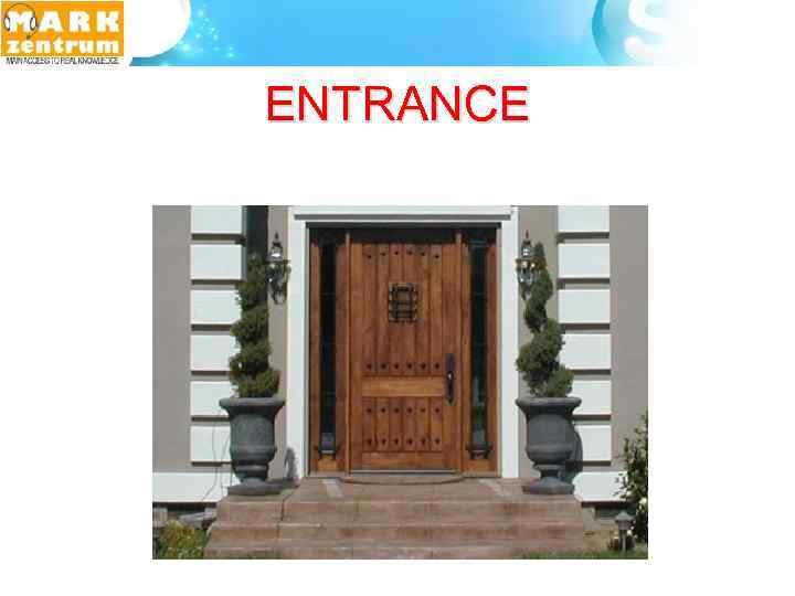 ENTRANCE 