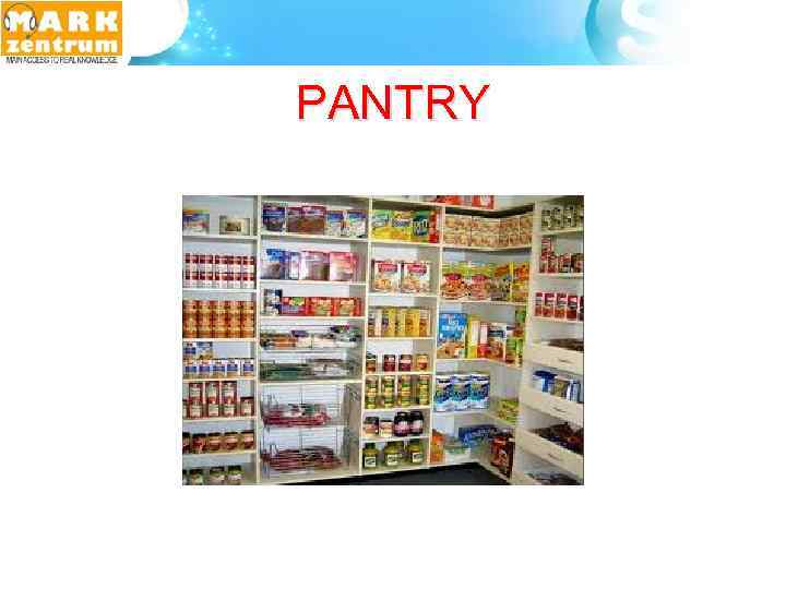 PANTRY 