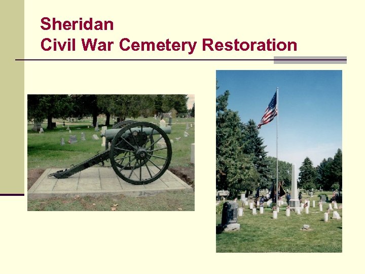 Sheridan Civil War Cemetery Restoration 