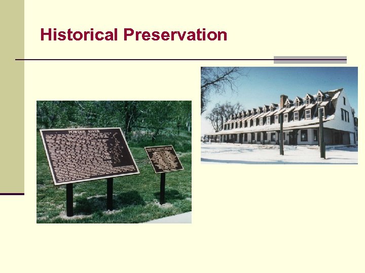 Historical Preservation 