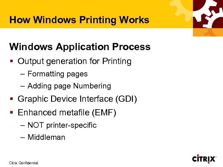 How Windows Printing Works Windows Application Process § Output generation for Printing – Formatting