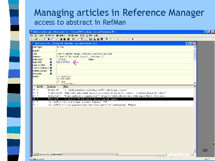 Managing articles in Reference Manager access to abstract in Ref. Man 46 