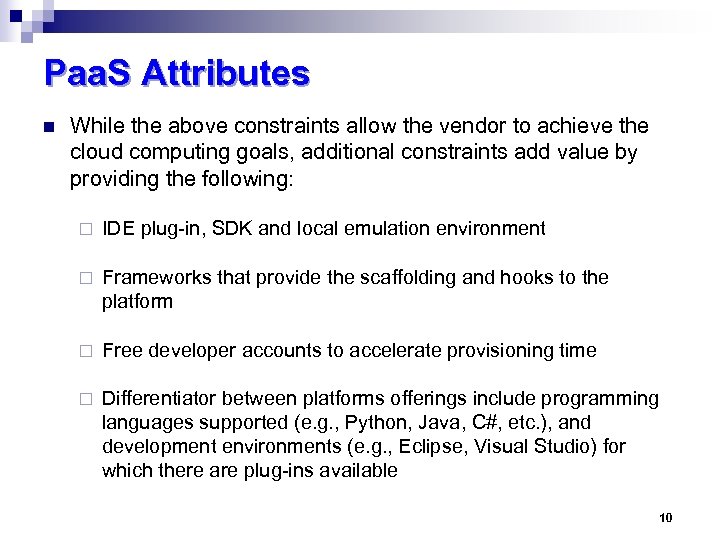 Paa. S Attributes n While the above constraints allow the vendor to achieve the