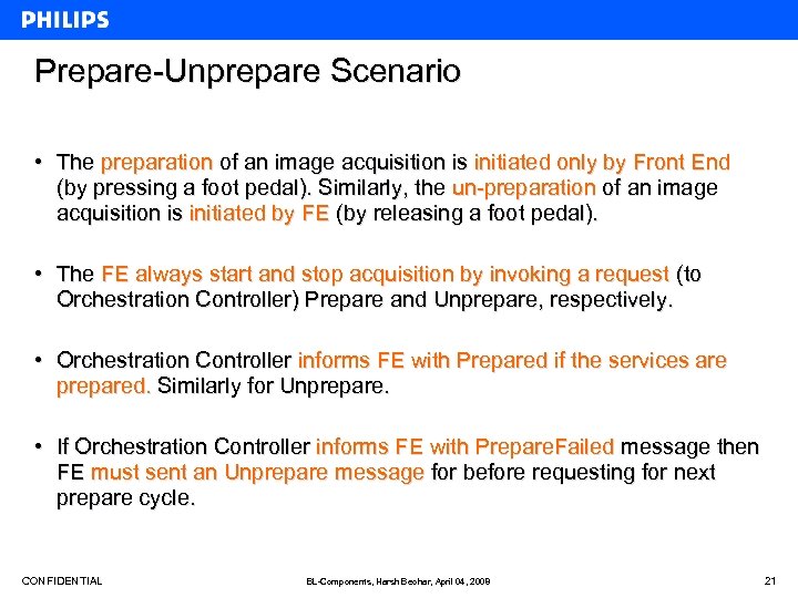 Prepare-Unprepare Scenario • The preparation of an image acquisition is initiated only by Front