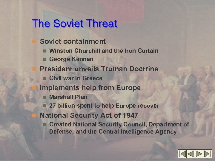 The Soviet Threat n Soviet containment n Winston Churchill and the Iron Curtain n