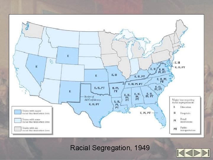 Racial Segregation, 1949 