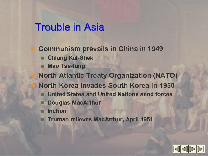 Trouble in Asia n Communism prevails in China in 1949 n Chiang Kai-Shek n