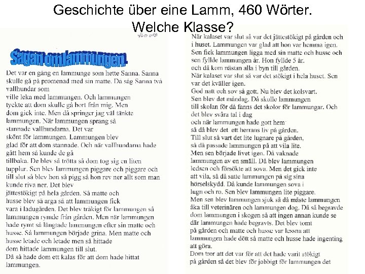 Geschichte über eine Lamm, 460 Wörter. Welche Klasse? 