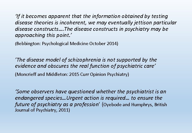 ‘If it becomes apparent that the information obtained by testing disease theories is incoherent,